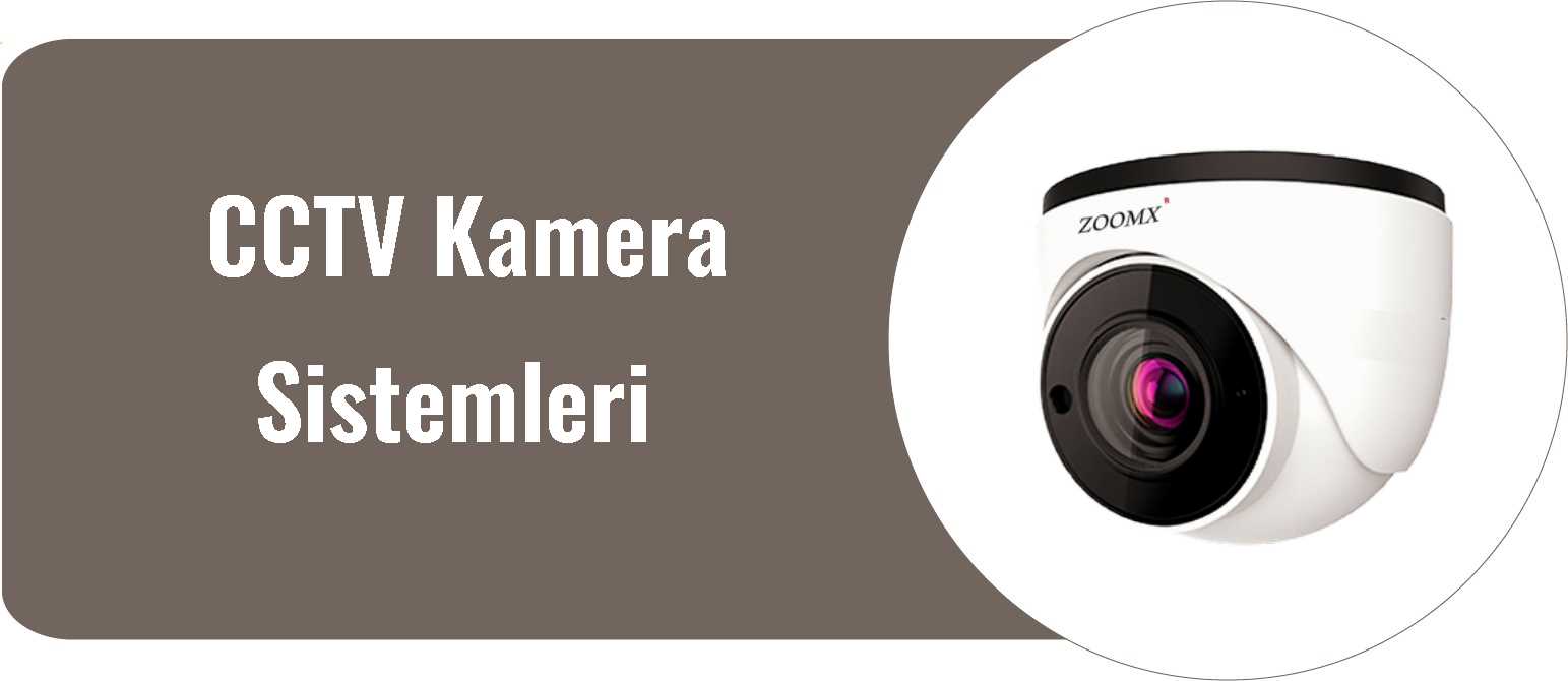 CCTV Kamera Sistemleri